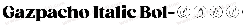 Gazpacho Italic Bol字体转换